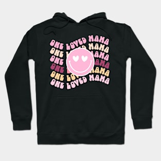 One Loved Mama For Mothers Day Hoodie